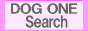 ワンちゃん大好き検索サイト DOG ONE Search